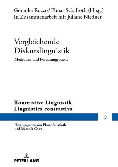 Vergleichende Diskurslinguistik. Methoden und Forschungspraxis