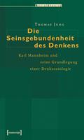 Die Seinsgebundenheit des Denkens