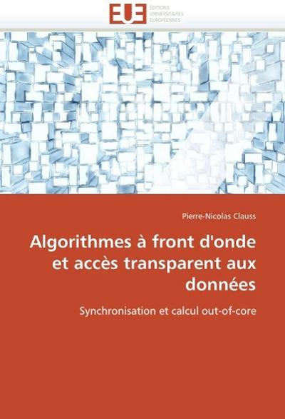 Algorithmes à front d’onde et accès transparent aux données