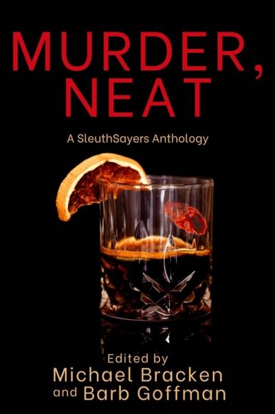 Murder, Neat