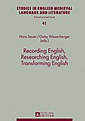 Recording English, Researching English, Transforming English