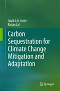 Carbon Sequestration for Climate Change Mitigation and Adaptation