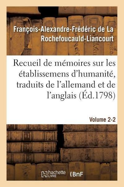 Recueil de Mémoires Sur Les Établissemens d’Humanité, Vol. 2, Mémoire N° 2