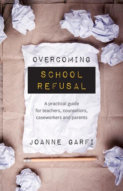 Overcoming School Refusal