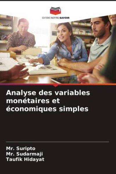 Analyse des variables monétaires et économiques simples