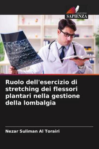 Ruolo dell’esercizio di stretching dei flessori plantari nella gestione della lombalgia