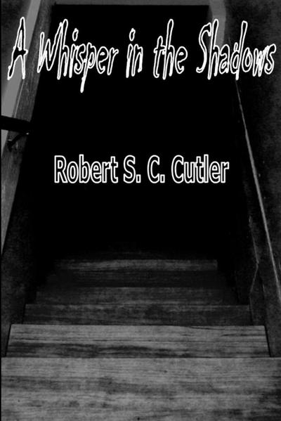 A Whisper in the Shadows