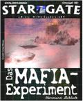 STAR GATE 013: Das MAFIA-Experiment