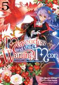 Mercedes and the Waning Moon: The Dungeoneering Feats of a Discarded Vampire Aristocrat (Manga) Volume 5