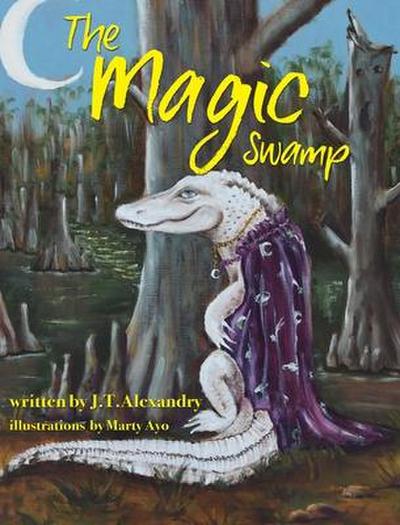 Alexandry, J: Magic Swamp