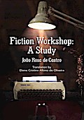 Fiction Workshop: A Study
