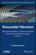 Mechanical Vibration and Shock Analysis, Volume 1, Sinusoidal Vibration
