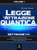 Legge di Attrazione Quantica Volume 1