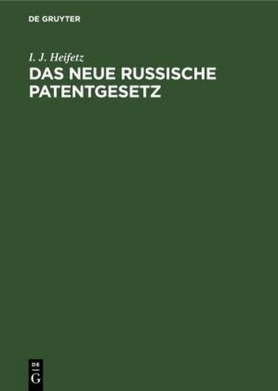 Das neue russische Patentgesetz