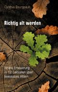 Richtig alt werden