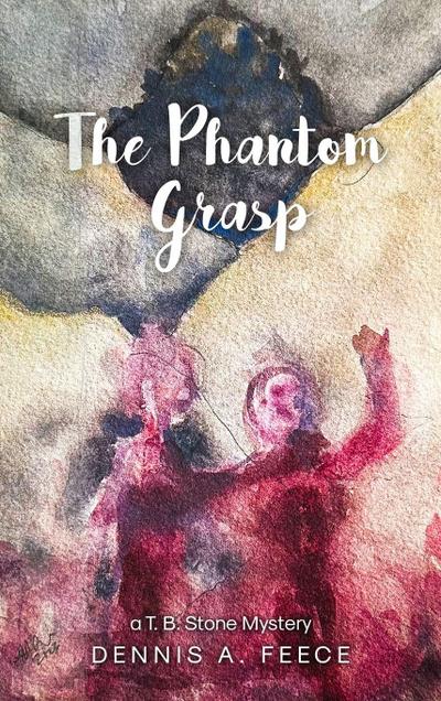 THE PHANTOM GRASP