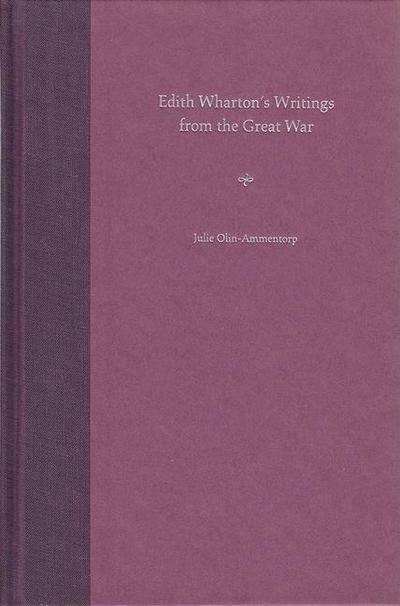 Edith Wharton’s Writings from the Great War