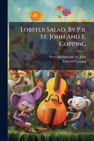 Lobster Salad, By P.b. St. John And E. Copping