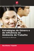 Estratégias de Género e de Influência no Ambiente de Trabalho