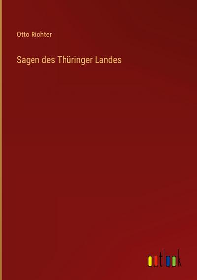 Sagen des Thüringer Landes