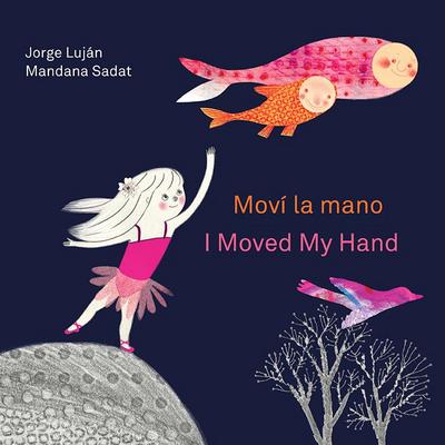 Moví La Mano / I Moved My Hand