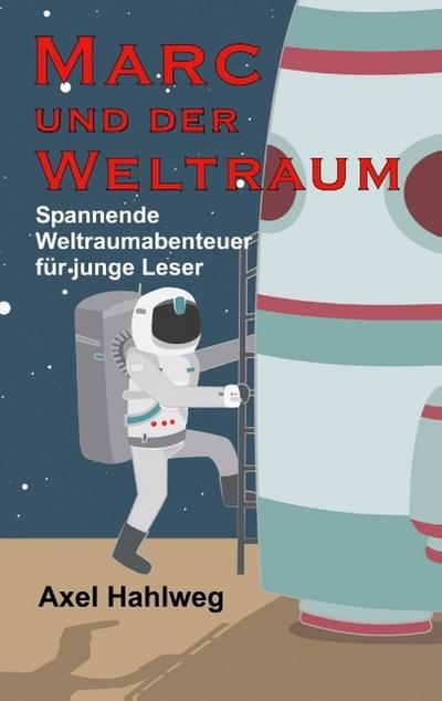 Marc und der Weltraum