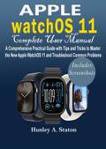 Apple watchOS 11 Complete User Manual