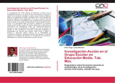 Investigación-Acción en el Grupo Escolar en Educación Media. Tab. Mex.