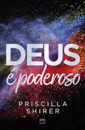Deus é poderoso