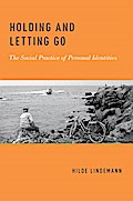 Holding and Letting Go
