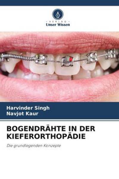 BOGENDRÄHTE IN DER KIEFERORTHOPÄDIE