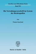 Die Verwaltungsvorschrift im System der Rechtsquel