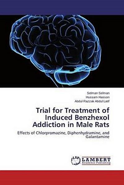 Trial for Treatment of Induced Benzhexol Addiction in Male Rats