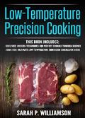 Low-Temperature Precision Cooking
