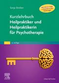 Kurzlehrbuch Heilpraktiker und Heilpraktikerin für Psychotherapie (Inkl. ICD-11-Codes + Hinweisen zu den Neuerungen)