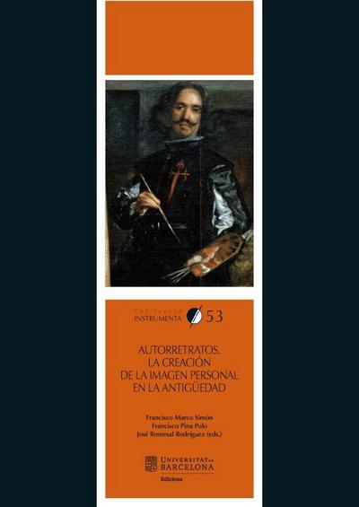 Autorretratos : la creación de la imagen personal en la Antigüedad