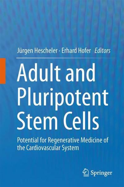 Adult and Pluripotent Stem Cells