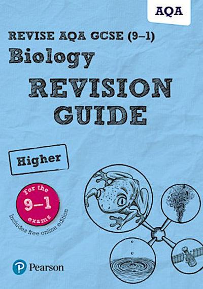 Pearson REVISE AQA GCSE Biology (Higher) Revision Guide incl. online revision and quizzes - for 2026, 2027 exams
