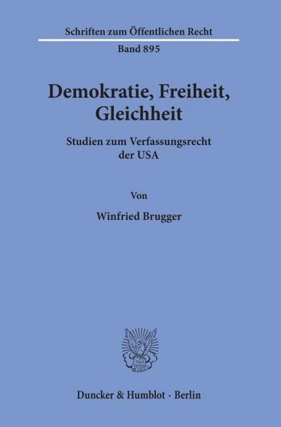 Demokratie, Freiheit, Gleichheit.