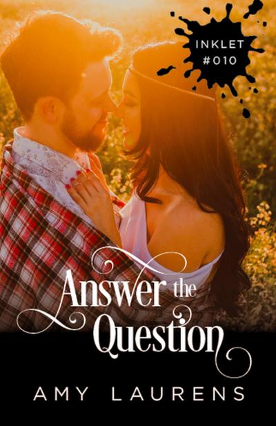 Answer The Question (Inklet, #10)