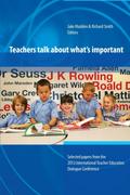 Teachers Talk about What’s Important