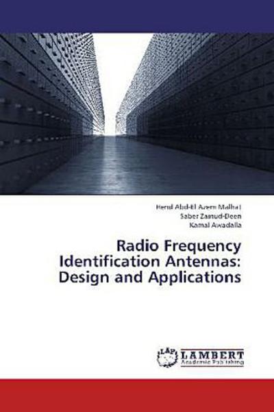 Radio Frequency Identification Antennas: Design and Applications
