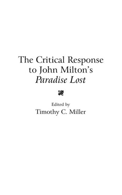 The Critical Response to John Milton’s Paradise Lost