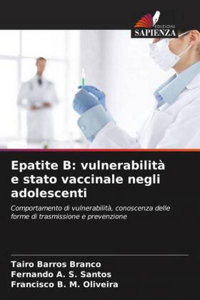 Epatite B: vulnerabilità e stato vaccinale negli adolescenti