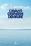 L’avant-dernière demeure