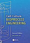 Cell Culture Bioprocess Engineering, Second Edition