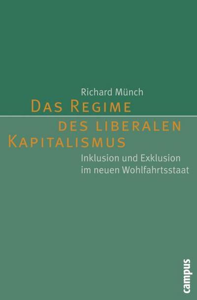 Das Regime des liberalen Kapitalismus
