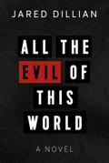 All the Evil of This World