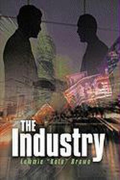 The Industry