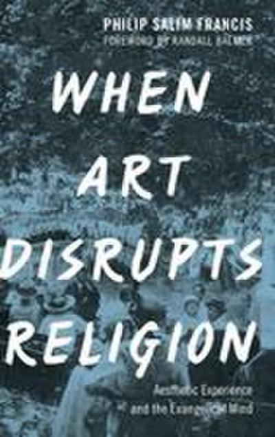 When Art Disrupts Religion
